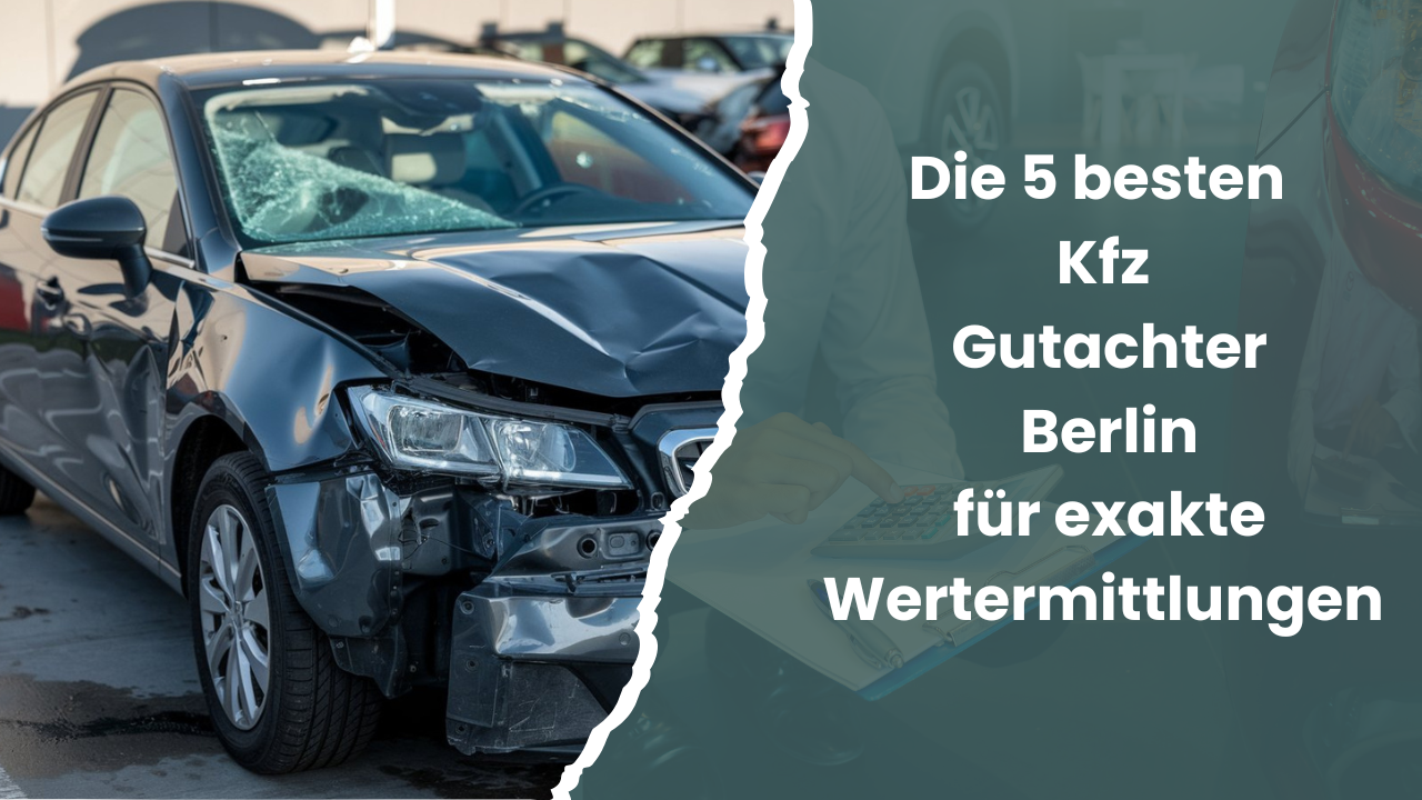 Kfz Gutachter Berlin