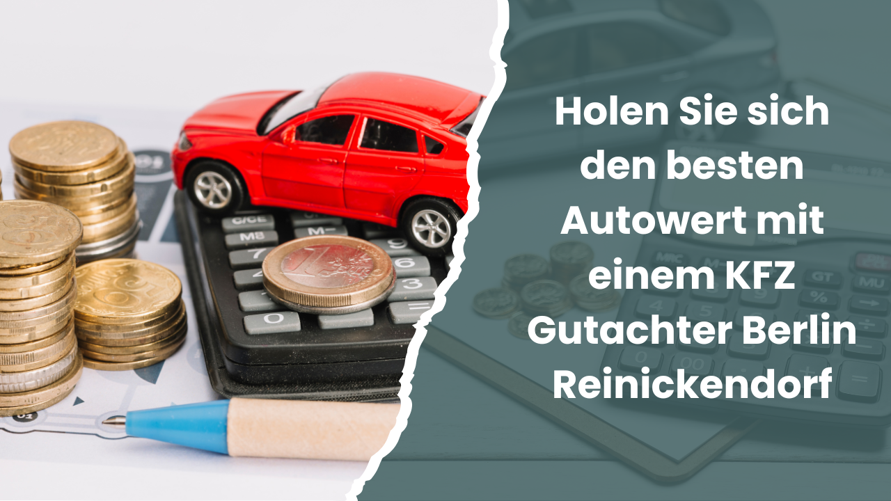 Kfz Gutachter Berlin Reinickendorf