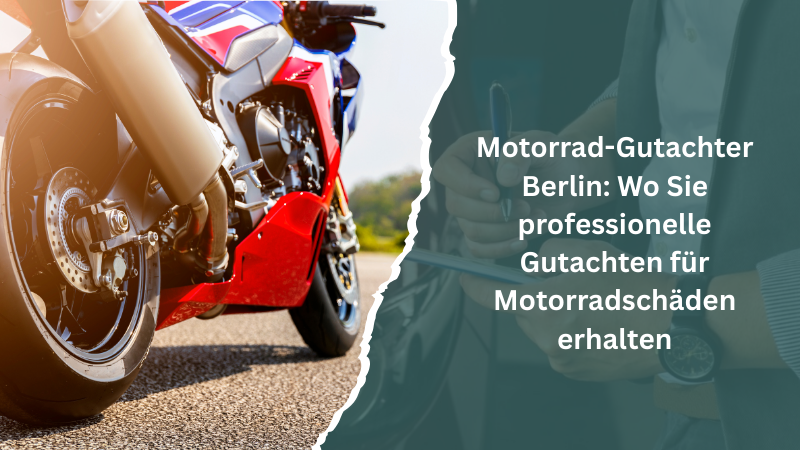 Motorrad-Gutachter Berlin