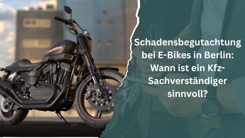 Schadensbegutachtung bei E-Bikes in Berlin